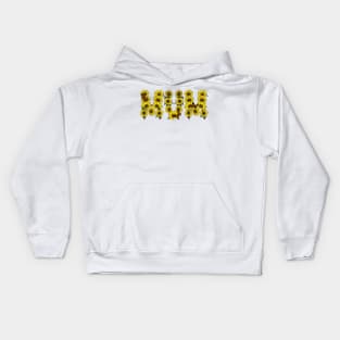 Mum Sunflowers Word Art Kids Hoodie